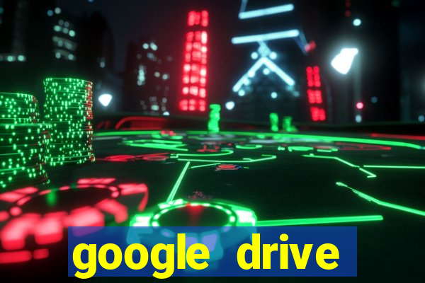 google drive windows 7